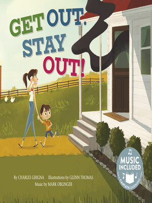 cover image of Get Out, Stay Out!